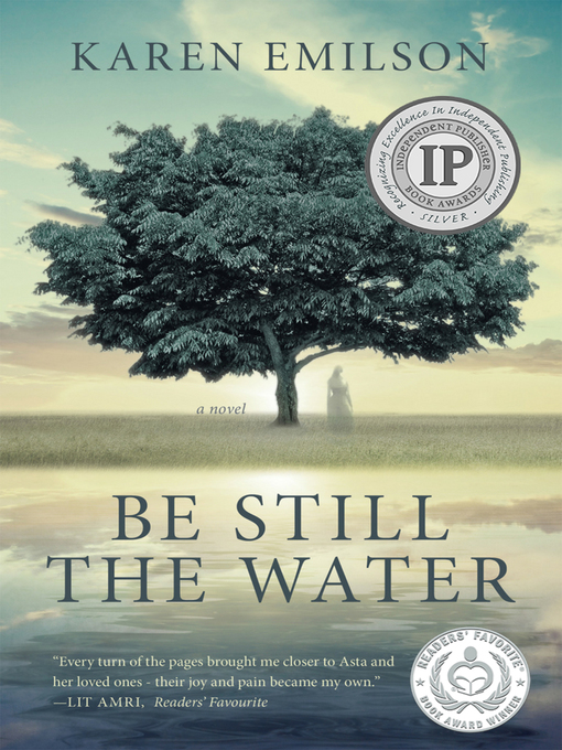 Title details for Be Still the Water by Karen Emilson - Wait list